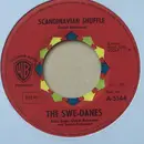 7inch Vinyl Single - The Swe-Danes - Scandinavian Shuffle / Hot Toddy