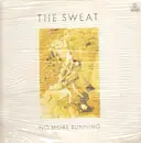 LP - The Sweat - No More Running - ORIGINAL GERMAN PRESS