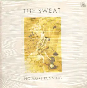 sweat - No More Running