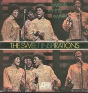The Sweet Inspirations - Sweets for My Sweet