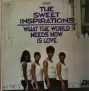 LP - The Sweet Inspirations - What The World Needs Now Is Love