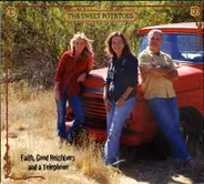The Sweet Potatoes - Faith, Good Neighbors And A Telephone