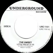 The Sweet / The Choir - Little Willie / It's Cold Outside