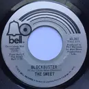 7inch Vinyl Single - The Sweet - Blockbuster - PRC Pressing
