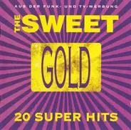 The Sweet - Gold - 20 Super Hits