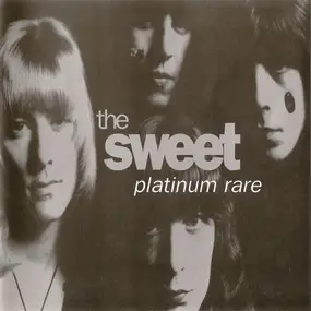 The Sweet - Platinum Rare