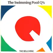 Swimming Pool Q's - The Bells Ring