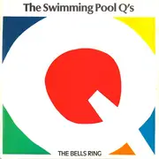 7inch Vinyl Single - The Swimming Pool Q's - The Bells Ring - promo