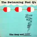 LP - The Swimming Pool Q's - The Deep End