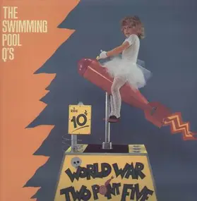 Swimming Pool Q's - World War Two Point Five