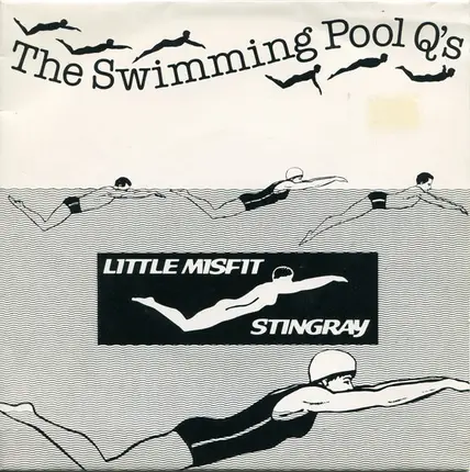 The Swimming Pool Q's - Little Misfit/Stingray