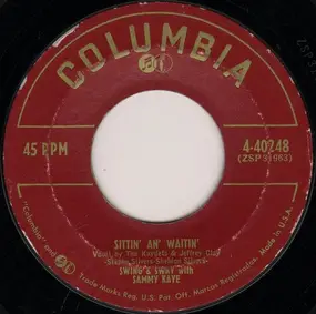 Sammy Kaye - Sittin' And Waitin' / (I've Got A) Dream For Sale