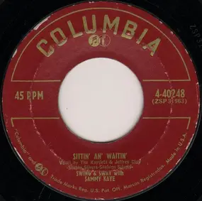 Sammy Kaye - Sittin' And Waitin' / (I've Got A) Dream For Sale