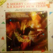 The Swingalongs , Bert Shorthouse And His Glenlomond Band - Merry Christmas And A Happy New Year