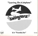 7inch Vinyl Single - The Swingers - Leaving, On A Jetplane