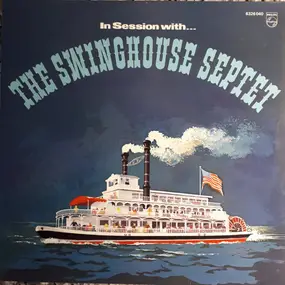 The Swinghouse Septet - In Session With...The Swinghouse Septet