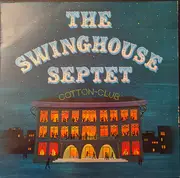 LP - The Swinghouse Septet - The Swinghouse Septet (Cotton-Club)