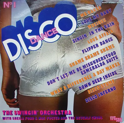 The Swingin' Orchestra With Sheila Ford & Mac Foster And The The Beverly Choirs - Disco Dance N°1