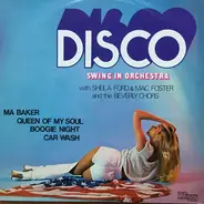 The Swingin' Orchestra With Sheila Ford & Mac Foster And The The Beverly Choirs - Disco