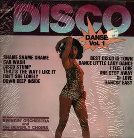 The Swingin' Orchestra & The Beverly Choirs - Disco Danse Vol. 1