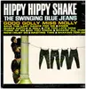 LP - The Swinging Blue Jeans - Hippy Hippy Shake - Green Labels