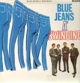 The Swinging Blue Jeans - Blue Jeans a' Swinging