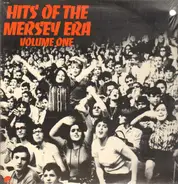 The Swinging Blue Jeans, Cilla Black, Freddie & The Dreamers a.o. - Hits Of The Mersey Era Volume One