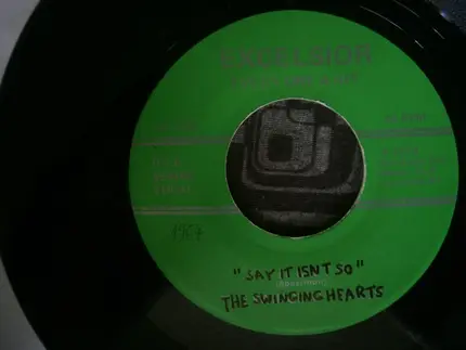 The Swinging Hearts / Paul Flagg - Say It Isn't So / Papa-Momma-Romper-Stomper