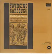 LP - The Swingle Singers - Swinging Baroque - swinging the Hits of Vivaldi, Händel, Bach