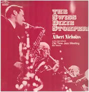 The Swiss Dixie Stompers with Albert Nicholas - At the International Old Time Jazz Meeting
