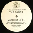 12'' - The Swiss - Tbots All Night House Party/ B. Green