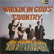 The Swordsmen Quartet - Walkin' In God's Country