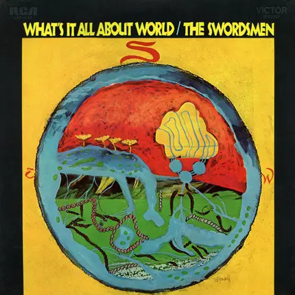 The Swordsmen - What's It All About World