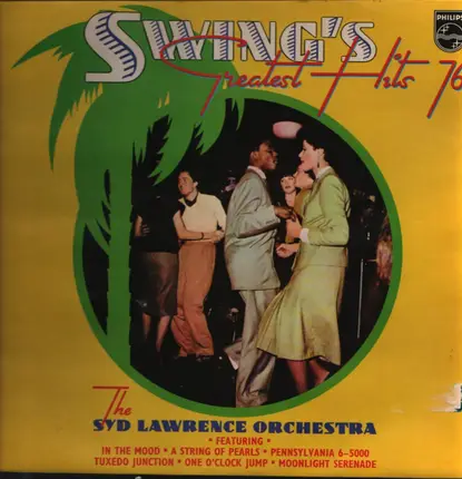 The Syd Lawrence Orchestra - Swing's Greatest Hits 76