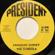 The Symbols - Canadian Sunset / The Gentle Art Of Loving