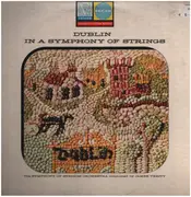 LP - The Symphony Of Strings / James Verity - Dublin In A Symphony Of Strings