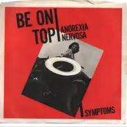 The Symptoms - Be On Top