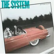 The System - Don't Disturb This Groove