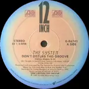 12'' - The System - Don't Disturb This Groove