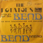 The Potatoes - The Bend