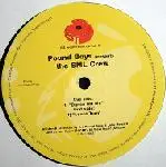12'' - The Pound Boys Presents SML Crew - Dance Wit Me / Loose Turn