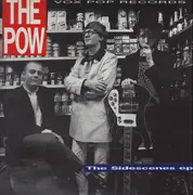 12inch Vinyl Single - The Pow - The Sidescenes EP