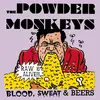 LP - The Powder Monkeys - Blood,Sweat & Beers