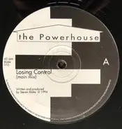 The Powerhouse - Losing Control
