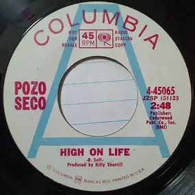 The Pozo-Seco Singers - High On Life / Did You Hear Your Mama Call