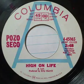 The Pozo-Seco Singers - High On Life / Did You Hear Your Mama Call