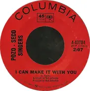 The Pozo-Seco Singers - I Can Make It with You