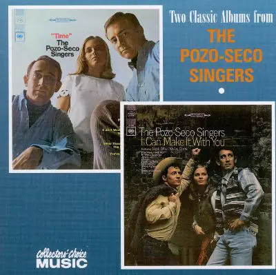 The Pozo-Seco Singers - Time / I Can Make It With You