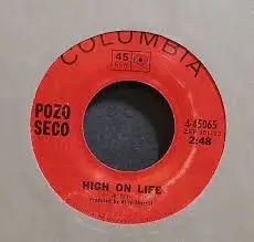 The Pozo-Seco Singers - High On Life / Did You Hear Your Mama Call