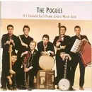 LP - The Pogues - If I Should Fall From Grace With God